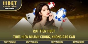 Rút tiền 11bet