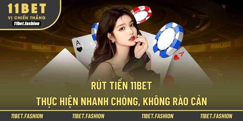 Rút tiền 11bet